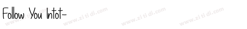 Follow You Intot字体转换
